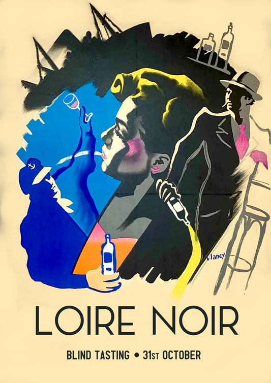 LOIRE NOIR | French Wine Tasting, Fri 31st OCT