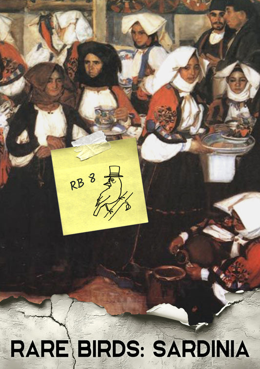 RARE BIRDS VIII: Sardinia | Fancy Wine Tasting, Fri 27th Feb