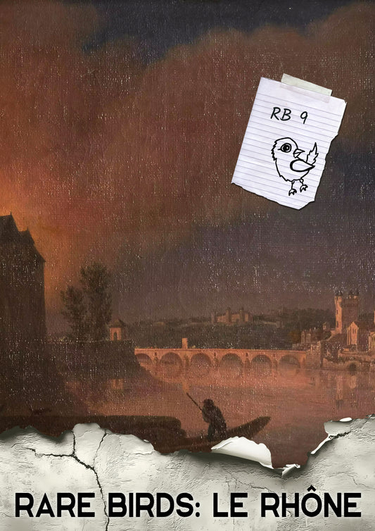 RARE BIRDS IX: Rhone Valley | Fancy Wine Tasting, Fri 27th March