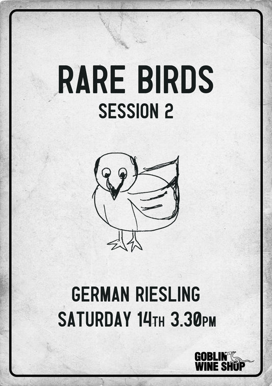 RARE BIRDS II: German Riesling | Wine Tasting, Sat 14th JUN