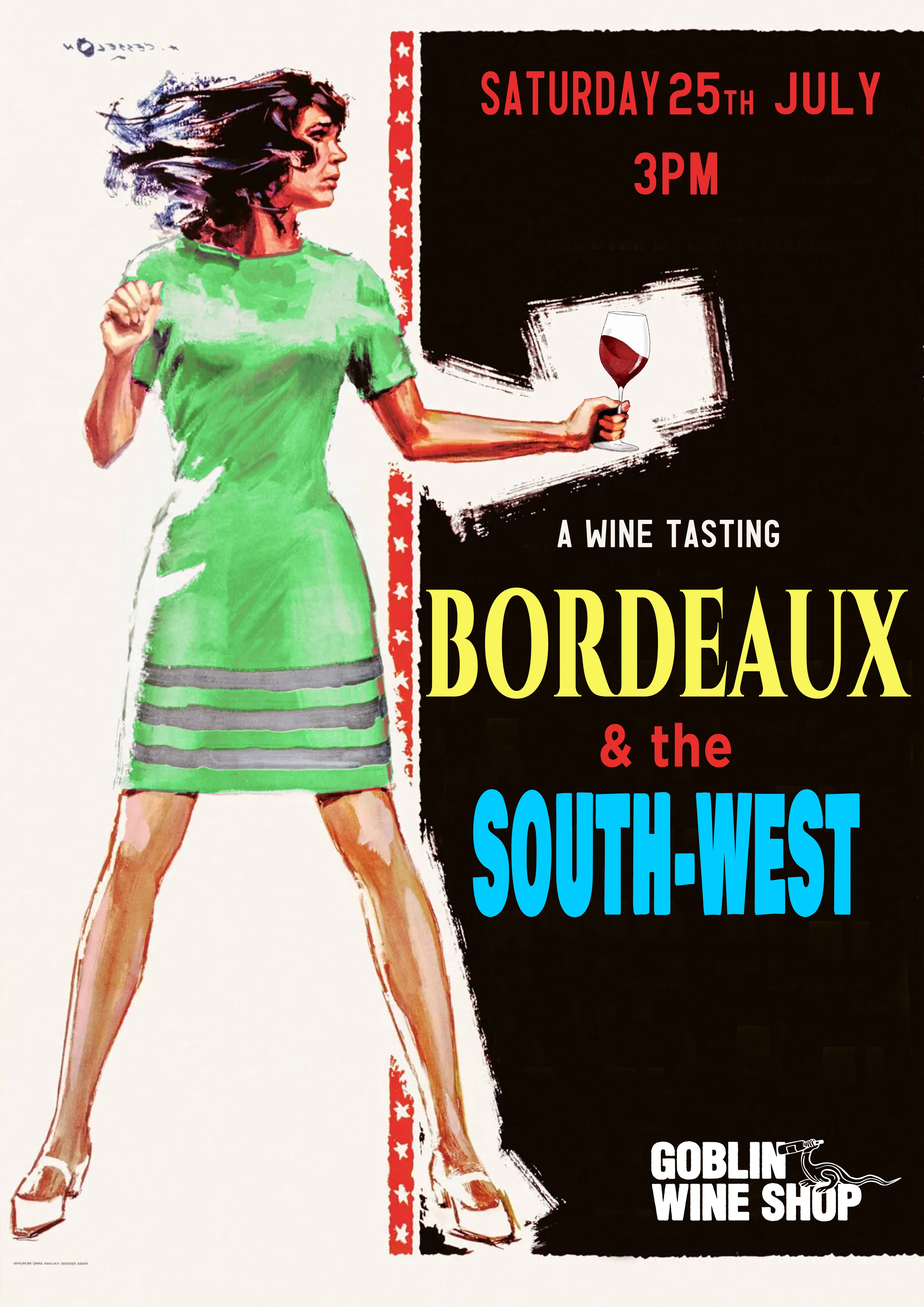 BORDEAUX & THE SOUTH WEST (SATURDAY) | French Wine Tasting Sat 25th JULY