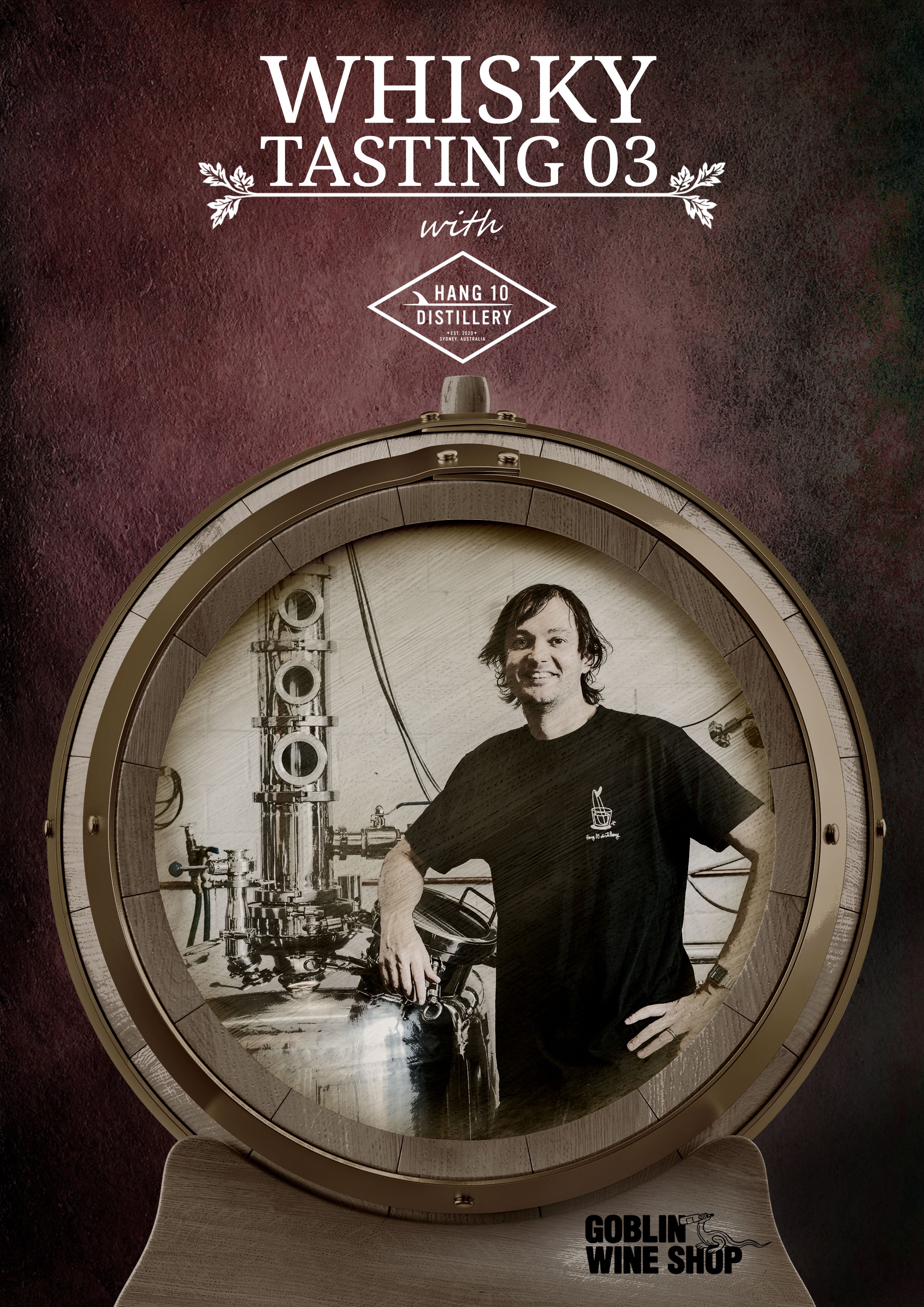 Promotional poster for whisky tasting event with Deon from Hang 10 distillery
